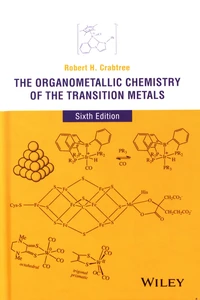 The Organometallic Chemistry of the Transition Metals
