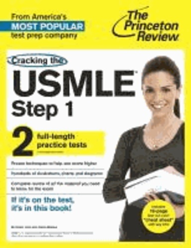 Cracking the USMLE Step 1, with 2 Practice Tests.