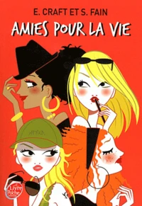 Amies pour la vie Tome 2
