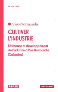 Cultiver l'industrie