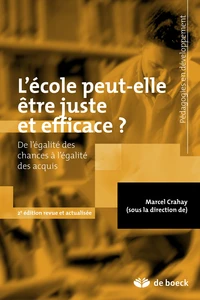 L'école peut-elle être juste et efficace ?