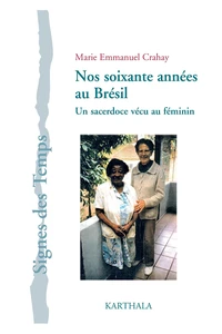 Nos soixante années au Brésil