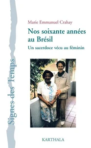 Nos soixante années au Brésil