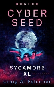  Craig A. Falconer - Sycamore XL - Cyber Seed, #4.