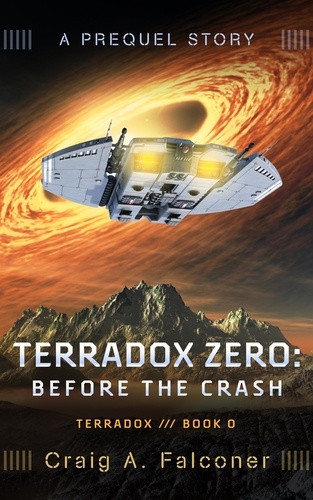  Craig A. Falconer - Terradox Zero: Before The Crash - Terradox, #0.