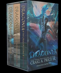 Dragonia: Dragonia Empire 1-3 Omnibus