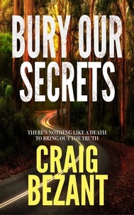  Craig Bezant - Bury Our Secrets - Henry Herbert, #1.