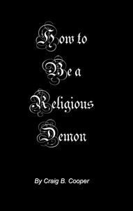  Craig Cooper - How To Be A Religious Demon.