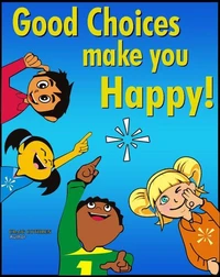 Good Choices Makes You Happy