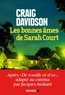 Craig Davidson - Les bonnes âmes de Sarah Court.