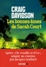Craig Davidson - Les Bonnes Ames de Sarah Court.