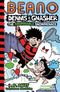 Craig Graham et Mike Stirling - Beano Dennis &amp; Gnasher: The Abominable Snowmenace.
