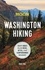 Moon Washington Hiking. Best Hikes plus Beer, Bites, and Campgrounds Nearby