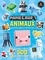 Minecraft Animaux. Autocollants et activités, avec plus de 500 autocollants d'animaux