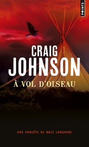 Craig Johnson - A vol d'oiseau.
