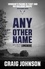 Any Other Name. A thrilling instalment of the best-selling, award-winning series - now a hit Netflix show!
