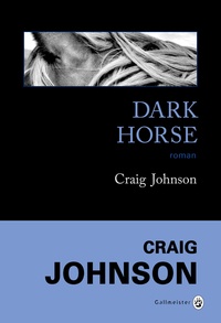 Craig Johnson - Dark Horse.