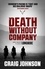 Death Without Company. The thrilling second book in the best-selling, award-winning series - now a hit Netflix show!