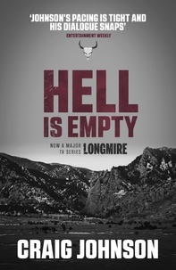 Craig Johnson - Hell is Empty - A riveting episode in the best-selling, award-winning series - now a hit Netflix show!.