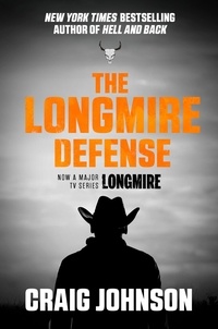 Craig Johnson - The Longmire Defense.