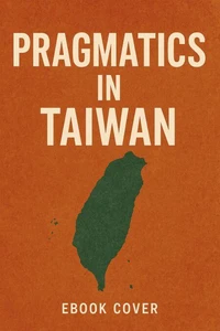 Pragmatics in Taiwan