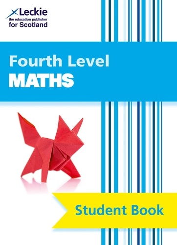 Craig Lowther - Fourth Level Maths Student Book - Curriculum for Excellence Maths for Scotland.