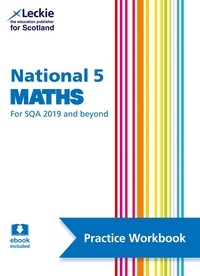 Craig Lowther et Judith Walker - National 5 Maths - Practise and Learn SQA Exam Topics.