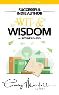 Wit and Wisdom: An Author's Journey