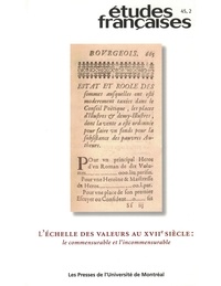 Craig Moyes et Thomas Pavel - Études françaises. Volume 45, numéro 2, 2009 - L'échelle des valeurs au XVIIe siècle : le commensurable et l'incommensurable.