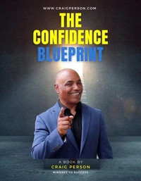 The Confidence Blueprint