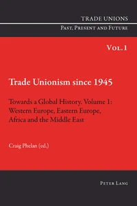 Trade unions since 1945 : towards a global history.