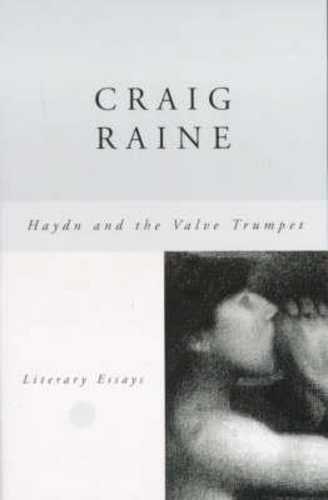 Craig Raine - Haydn and The Valve Trumpet.