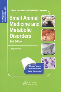 Craig Ruaux - Small Animal Medicine and Metabolic Diseases - Self-Assessment Color Review.
