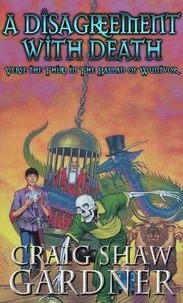A Disagreement with Death: Verse the Third in the Ballad of Wuntvor