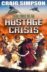Craig Simpson et David Cousens - Hostage Crisis.