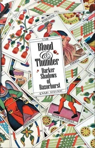 Blood and Thunder: Darker Shadows of Razorhurst