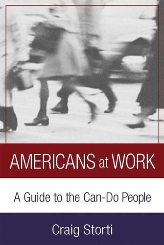 Americans at work : a cross-cultural guide to the Can-do people