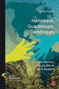 Martinique, Guadeloupe, Amériques.
