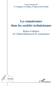 La connaissance dans les sociétés techniciennes