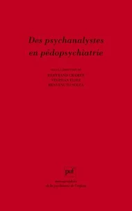Des psychanalystes en pédopsychiatrie