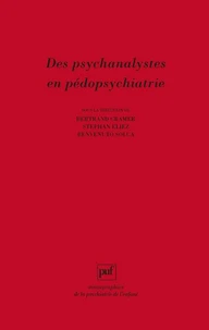 Des psychanalystes en pédopsychiatrie