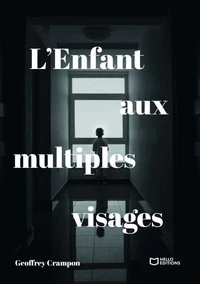 L'Enfant aux multiples visages