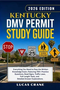 KENTUCKY DMV Permit Study Guide-2026 EDITION