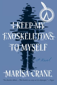 I Keep My Exoskeletons To Myself