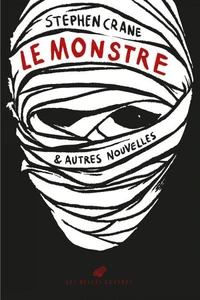 Le monstre et autres nouvelles