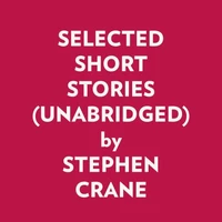 SELECTED SHORT STORIES (UNABRIDGED)