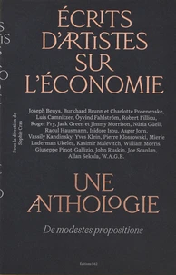 Ecrits d’artistes sur l’économie, une anthologie
