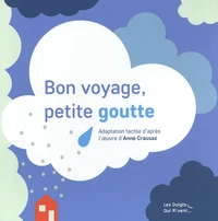 Bon voyage, petite goutte