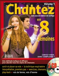 Chantez en 8 semaines sans aucune notion de solfège
