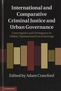 International and Comparative Criminal Justice and Urban Governance